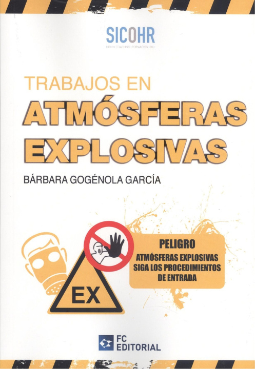 Книга Trabajos en atmósferas explosivas BARBARA GARCIA GOGENOLA