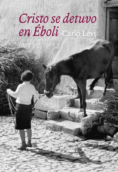 Книга Cristo se detuvo en Éboli CARLO LEVI