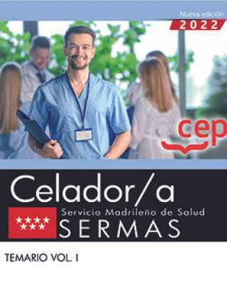 Könyv Celador/a. Servicio Madrileño de Salud (SERMAS). Temario Vol. I 
