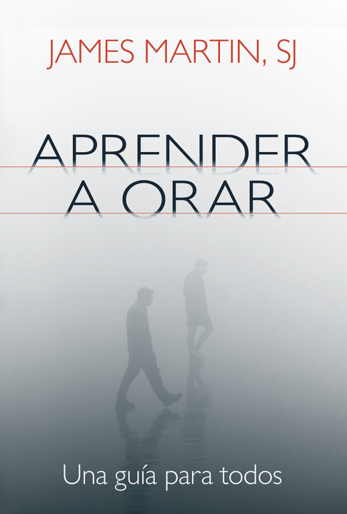 Knjiga Aprender a orar JAMES MARTIN SJ