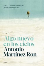 Kniha Algo nuevo en los cielos ANTONIO MARTINEZ RON