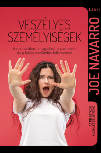 Книга Veszélyes személyiségek Joe Navarro