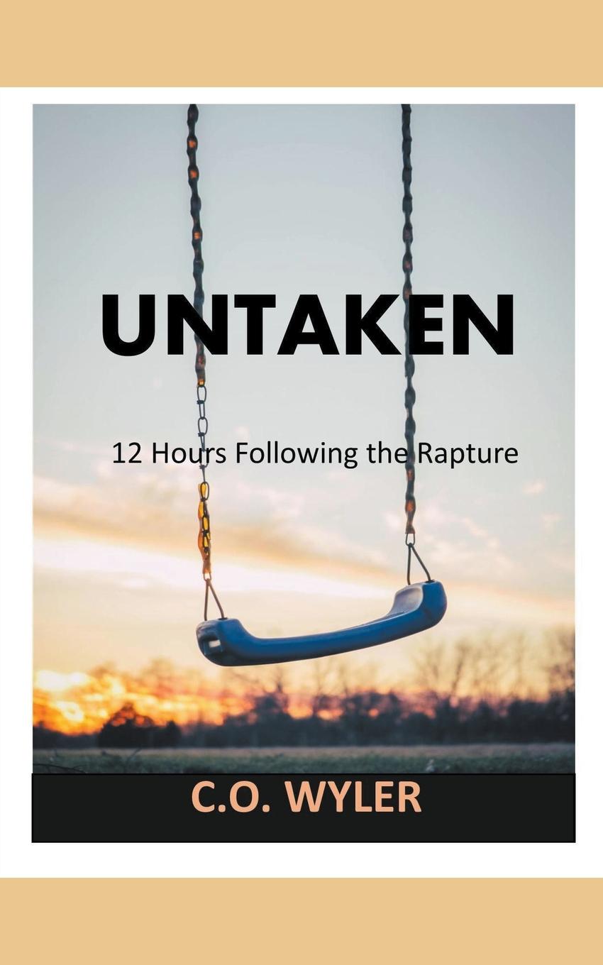Knjiga Untaken C.O. Wyler