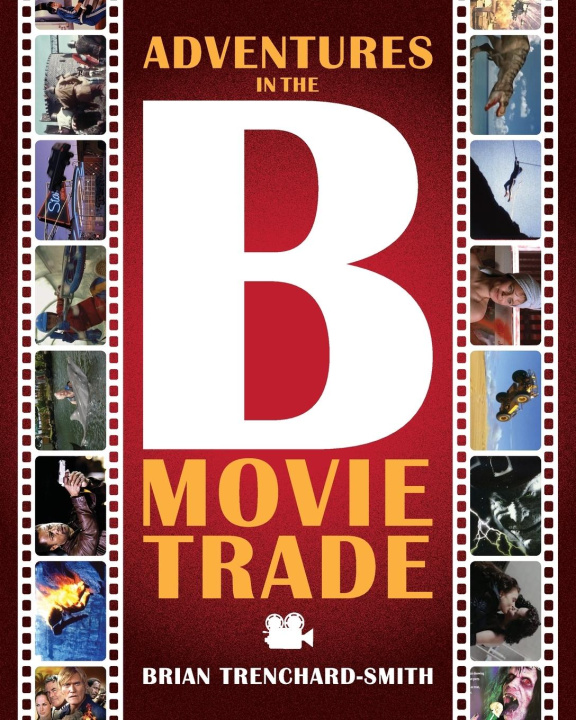 Libro Adventures in the B Movie Trade 