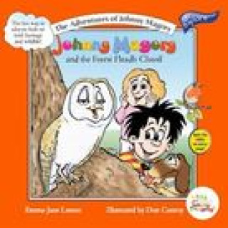 Knjiga JOHNNY MAGORY & THE FOREST FLEDH CHEVIL EMMA-JANE LEESON