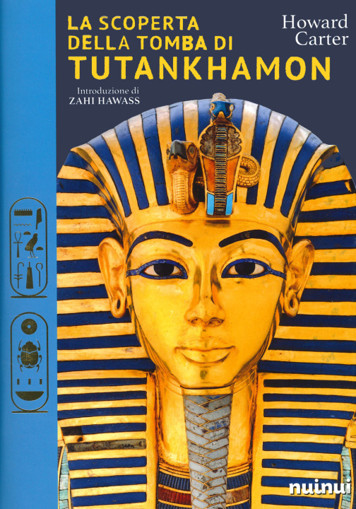 Kniha scoperta della tomba di Tutankhamon Howard Carter