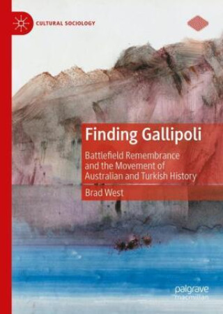 Knjiga Finding Gallipoli Brad West