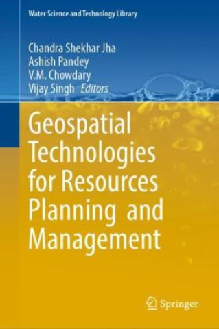 Boek Geospatial Technologies for Resources Planning  and Management Chandra Shekhar Jha