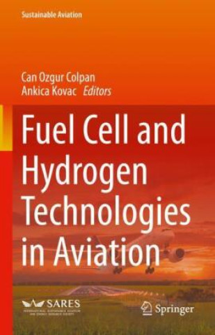 Kniha Fuel Cell and Hydrogen Technologies in Aviation Can Ozgur Colpan