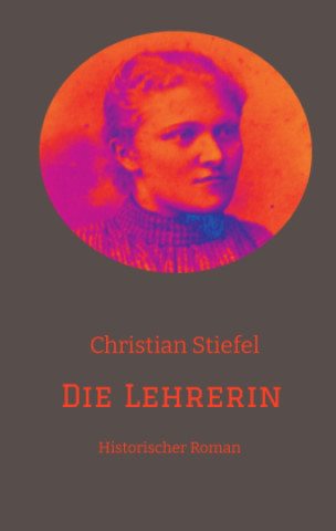 Boek Die Lehrerin Christian Stiefel