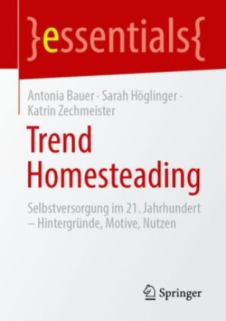 Knjiga Trend Homesteading Antonia Bauer