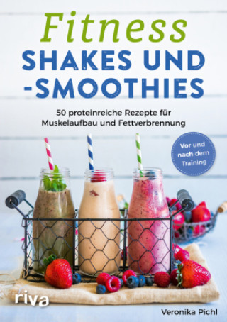 Knjiga Fitness-Shakes und -Smoothies Veronika Pichl