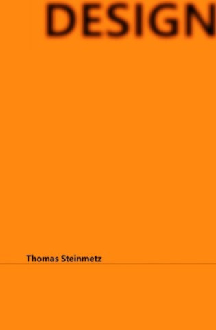 Knjiga DESIGN Dr. Thomas Steinmetz