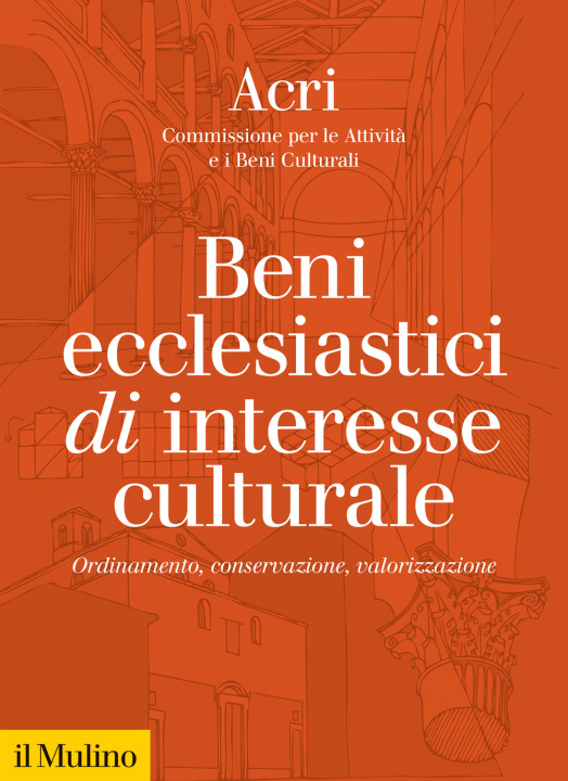 Книга Beni ecclesiastici di interesse culturale. Ordinamento, conservazione, valorizzazione 