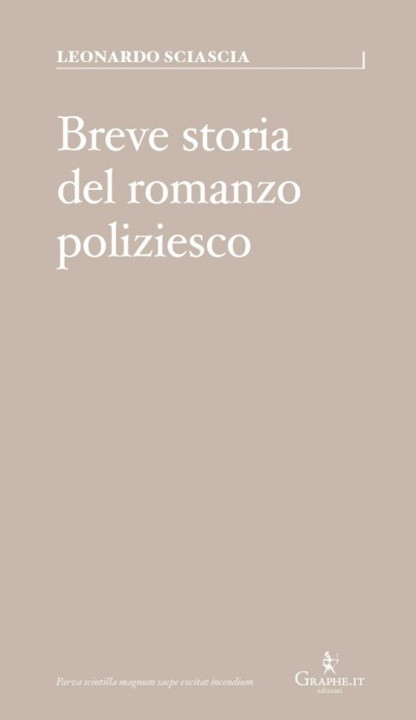 Livre Breve storia del romanzo poliziesco Leonardo Sciascia