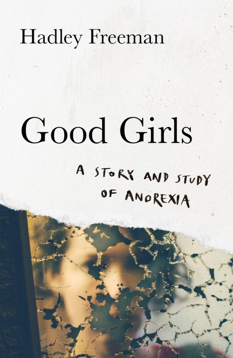 Book Good Girls Hadley Freeman