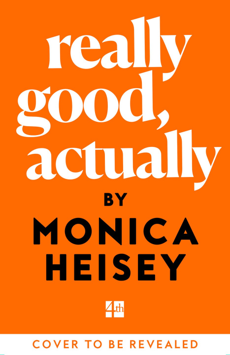 Buch Really Good, Actually Monica Heisey