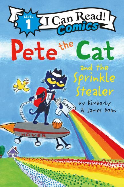 Carte Pete the Cat and the Sprinkle Stealer Kimberly Dean