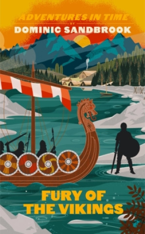Boek Adventures in Time: Fury of The Vikings Dominic Sandbrook