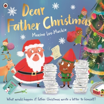 Knjiga Dear Father Christmas Maxine Lee-Mackie