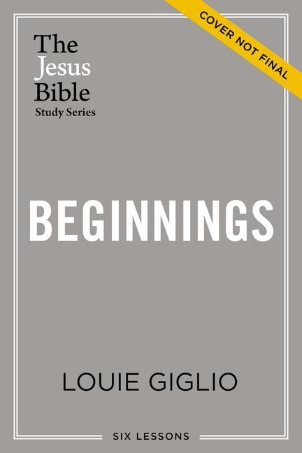 Knjiga Beginnings Bible Study Guide Passion Publishing