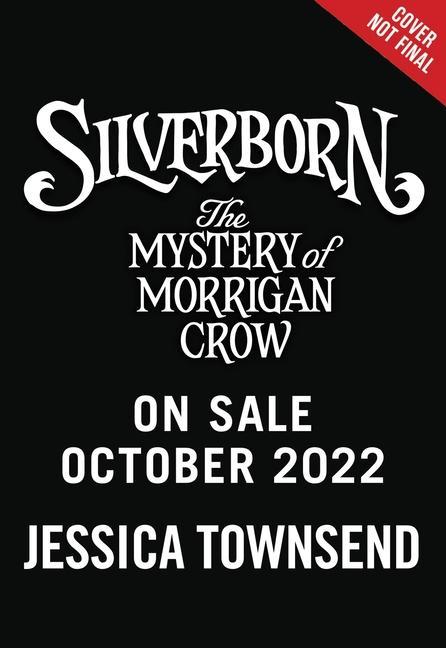 Book Silverborn: The Mystery of Morrigan Crow 