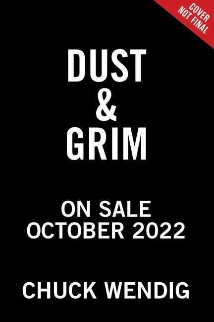 Knjiga Dust & Grim Wendig
