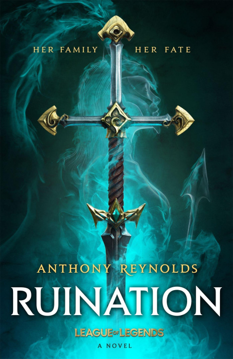 Книга Ruination: A League of Legends Novel 