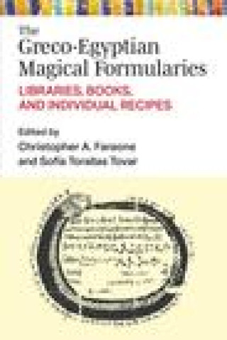 Buch Greco-Egyptian Magical Formularies Christopher Faraone