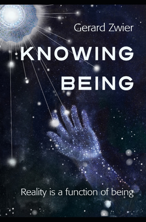 Knjiga Knowing Being GERARD ZWIER