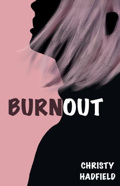 Knjiga Burnout Christy Hadfield