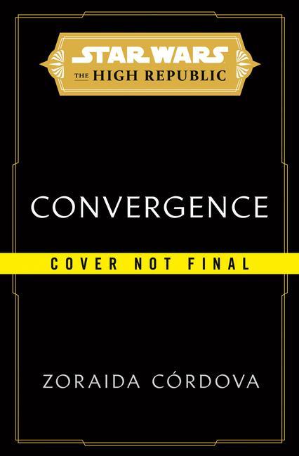 Kniha Star Wars: Convergence (The High Republic) 