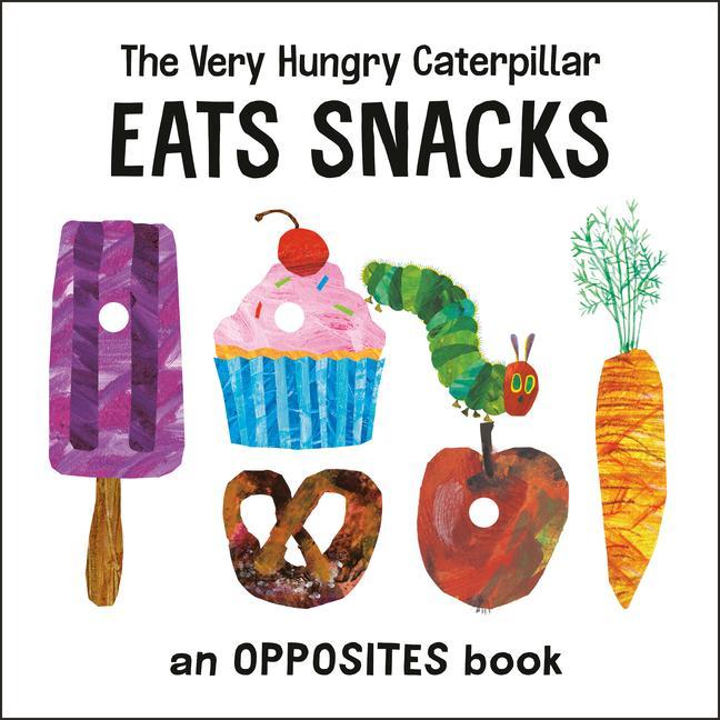 Книга Very Hungry Caterpillar Eats Snacks Eric Carle