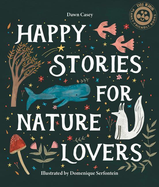 Книга Happy Stories for Nature Lovers Domenique Serfontein
