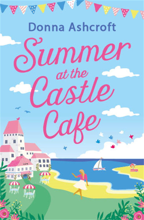 Carte Summer at the Castle Cafe DONNA ASHCROFT