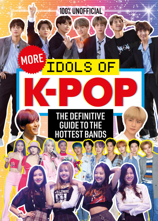 Книга 100% Unofficial: More Idols of K-Pop 