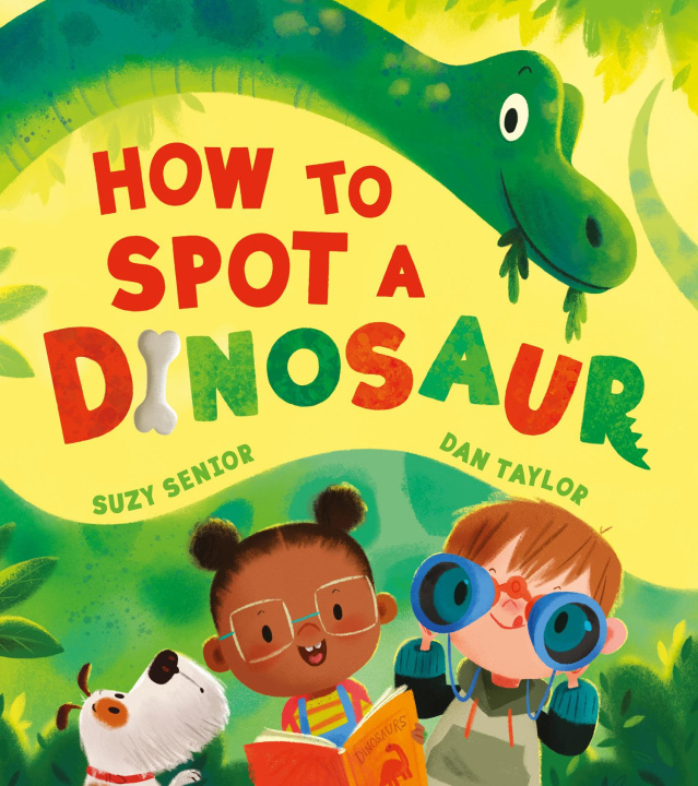 Kniha How to Spot a Dinosaur Dan Taylor