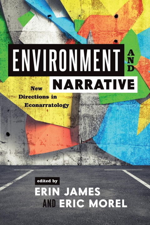 Knjiga Environment and Narrative Eric Morel