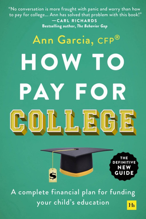 Kniha How to Pay for College: A Complete Financial Plan for Funding Your Child's Education 
