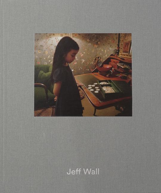 Könyv Jeff Wall 
