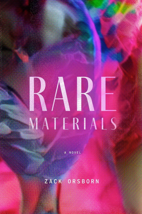 Book Rare Materials (Second Edition) Zack Orsborn