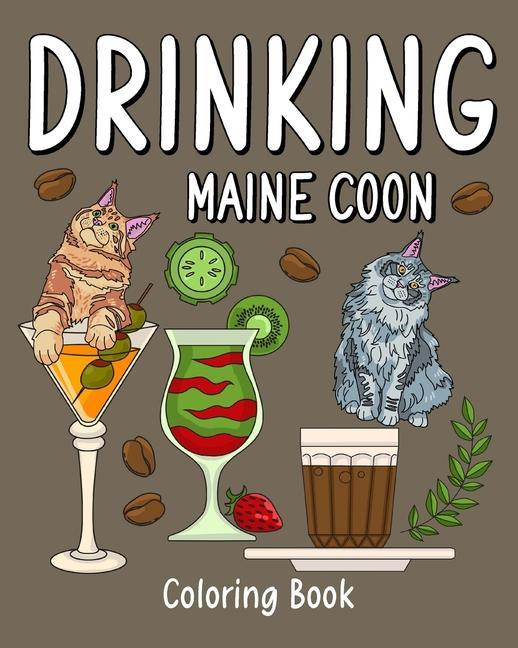 Knjiga Drinking Maine Coon Coloring Book 