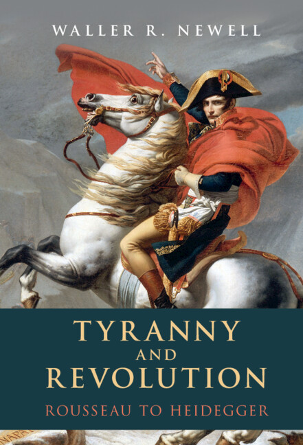 Könyv Tyranny and Revolution WALLER R. NEWELL