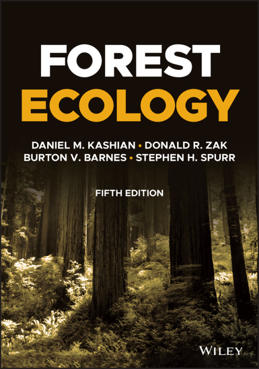 Kniha Forest Ecology, 5th Edition Daniel M. Kashian