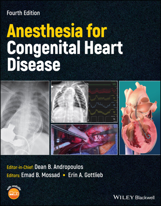 Книга Anesthesia for Congenital Heart Disease 4e 