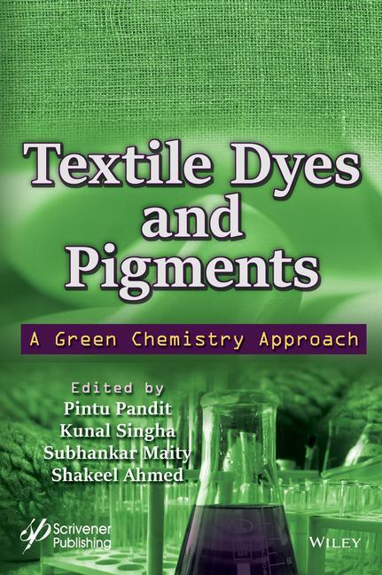 Carte Textile Dyes and Pigments: A Green Chemistry Appro ach 