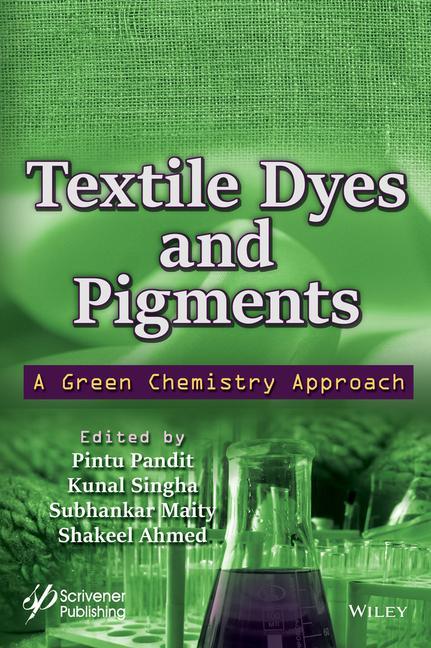 Kniha Textile Dyes and Pigments: A Green Chemistry Appro ach 