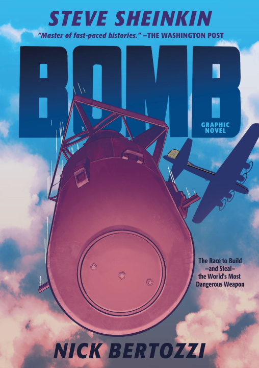 Kniha Bomb (Graphic Novel) Nick Bertozzi