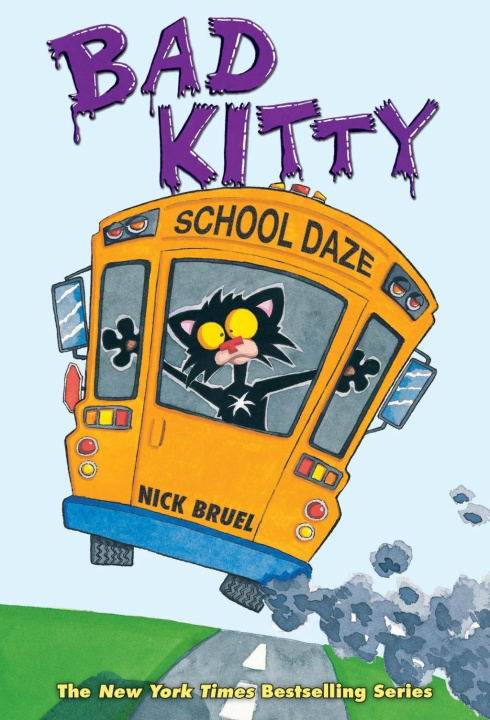Book Bad Kitty School Daze (Full-Color Edition) Bruel
