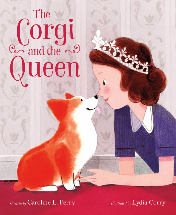 Kniha The Corgi and the Queen Lydia Corry